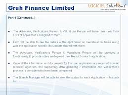 They often have the following duties: Gruh Finance Limited Requirements Specifications For Web Portal