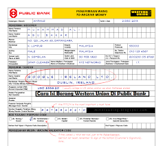 The western union company is a leader in global payment services money transfer is a matter of minutes, at any distance. Tips Cara Isi Borang Terima Duit Menggunakan Western Union Di Public Bank Blog Azman