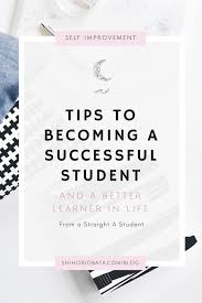 6 Secrets To Be A Successful Student Study Tips College Student Life Hacks School Study Tips