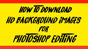 How To Download Hd Background Images For Photoshop Editing Youtube Get a transparent background for any image.