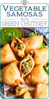 Vegetable Samosas With Mint Cilantro Chutney Recipe Cilantro Chutney Recipes Samosa