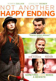 Not Another Happy Ending Starring Karen Gillan Stanley Weber Ian De Caestaecker And Henry Ian Cu Not Another Happy Ending Happy Endings Iain De Caestecker