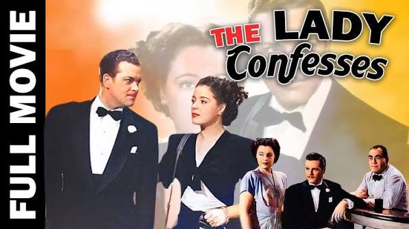 The Lady Confesses (1945) Film noir, Crime | Sam Newfield, Mary Beth Hughes