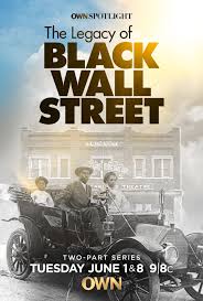 Black wall street documentary history channel. First Look At The New Two Part Special Own Spotlight Event The Legacy Of Black Wall Street Blackfilm Com