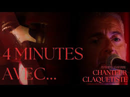 4 MINUTES AVEC...DAVID LASSERRE