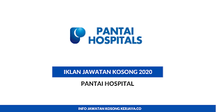 Jawatan kosong hospital pantai indah sdn bhd terkini untuk kekosongan executive, general store. Jawatan Kosong Terkini Pantai Hospital Kerja Kosong Kerajaan Swasta