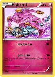 Fan of one the most op stand in jojo bizarre adventure. Pokemon Tusk Act 4 1