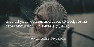 Casting all your anxiety on him, because he cares for you. Daily Devotion And Bible Verse 1 Peter 5 7 Student Devos Youth And Teenage Devotions And Discipleship Tools