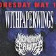 WITHPAPERWINGS at THE GREMLIN