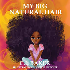 Henna and other natural hair dyes are free of many of the chemicals that make harsh over the counter hair coloring kits and salon formulas so toxic. My Big Natural Hair By C J Baker Illustrated By Jasmine Hatcher 15 Children S Books That Celebrate The Beauty Of Black Hair Popsugar Family Photo 6