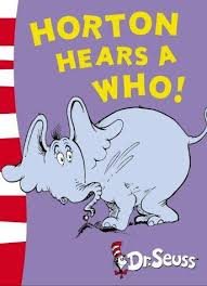 Check spelling or type a new query. Horton Hears A Who Dr Seuss Yellow Back Book November 1 2004 Edition Open Library