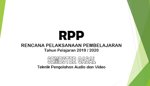 Download rpp teknik pengolahan audio dan video smk kelas xii kurikulum 2013 revisi 2017 2018 semester ganjil dan genap jurusan multimedia. Silabus Teknik Pengolahan Audio Dan Video K13 Masnurul