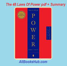 It seems the them that no amount of hard work will get them out of the position they are already in. Download The 48 Laws Of Power Pdf Free Read Ebook Summary