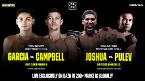 Ryan garcía (born august 8, 1998) is an american professional boxer who held the wbc interim lightweight title from january 2021 to may 2021. Dazn Debuts Global Platform With Ryan Garcia Vs Luke Campbell On Dec 5 And Anthony Joshua Vs Kubrat Pulev On Dec 12 Pr Newswire Apac