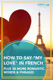 More french words for help yourself. How To Say My Love In French Plus 28 More Romantic French Words And Phrases