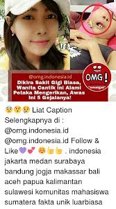 Terbaru foto atau gambar lagi sakit gigi lucu bergerak untuk dp bbm. Dikira Sakit Gigi Biasa Omgindonesiai Wanita Cantik Ini Alami Omaigat Petaka Mengerikan Awas Ini 5 Gejalanya Liat Caption Selengkapnya Di Follow Like Indonesia Jakarta Medan Surabaya Bandung Jogja Makassar