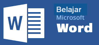 Belajar Microsoft Word Lengkap