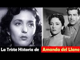 La Vida y El Triste Final de Amanda del Llano