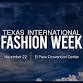 Texas International Fashion Week™