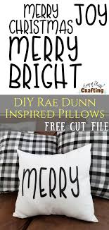 Download Rae Dunn Christmas Inspired Pillows With Free Cut File Leap Of Faith Crafting