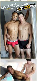GayHoopla: Josh Farve Fucks Baron Wade - WAYBIG
