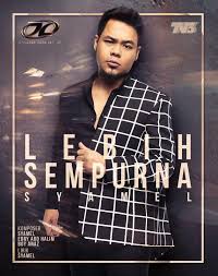 The lyrics for lebih sempurna by syamel have been translated into 2 languages. Artis Baru Vs Artis Lama Siapa Bakal Gegarkan Ajl32 Kali Ini Ini Ramalan Kami