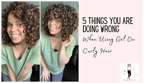 I only go about an inch or two in. Is Gel Bad For Curly Hair 5 Things To Avoid When Using Gel On Curly Hair Colleen Charney