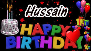 Hussain Happy Birthday Song New Video 2019 Hussain Happy Birthday Song Youtube