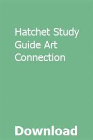 Hatchet Study Guide Art Connection Art Connection Hatchet Book Study