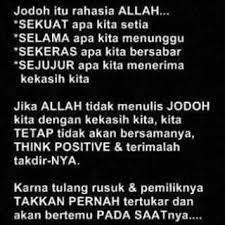 Jodoh juga sering di istilahkan dengan tulang rusuk, bagi perempuan akan bertanya siapa pemilik tulang rusuku,bagi laki laki akan bertanya dimana tulang. Jodoh Itu Rahsia Allah Posts Facebook