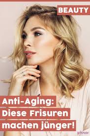 Anti Aging Fur Die Haare Diese Frisuren Machen Junger Frisuren Frisur Ab 40 Business Frisuren