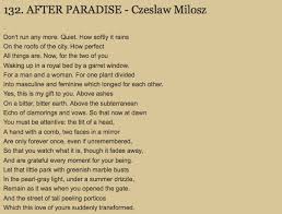 After Paradise Czeslaw Milosz One Of The Most Beautiful Poems Ever Written Poems Beautiful Words Poems