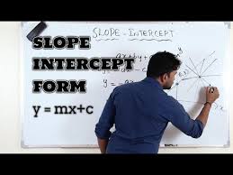 Pibyme Slope Intercept Form Of A Straight Line Y Mx C Igcse Cbse Youtube Slope Intercept Form Slope Intercept Math Video Lessons
