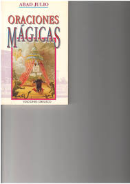 Maybe you would like to learn more about one of these? Oraciones Magicas Abad Julio Amazon Es Libros