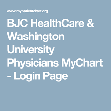 Bjc Healthcare Washington University Physicians Mychart