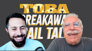TOBA Breakaway Rail Talk