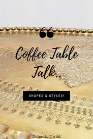 Black round coffee table tables. Coffee Table Talk Shapes And Styles Eclectic Twist