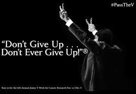 Jimmy V My Favorite Quote Of All Time Jimmy V Quotes Quotes Sports Quotes