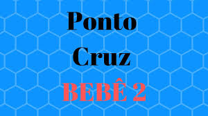 Maybe you would like to learn more about one of these? Lindos Graficos De Ponto Cruz Bebe Youtube