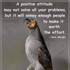 Positive Attitude Funny Inspirational Quotes Positive Attitude Inspirational Quotes Motivation