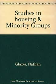 Studies in Housing and Minority Groups: Nathan Glazer: Amazon.com: Books