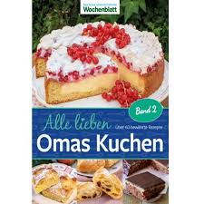 Owner:mum of 5 kids 👶👦🏼👧🏽👦🏼🧑🏼 www.kaffeeundkuchen.net. Alle Lieben Omas Kuchen Band 2
