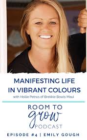 Manifesting Your Life in Vibrant Colours with Hollie Petrus of Brekkie  Bowls Maui