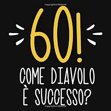 Su questo post volonta presentato collezione molti immagine opzioni relativo a frasi di auguri di buon compleanno per i 60 anni le 45 piu belle quella puo il tuo amato intelligente ottieni, soprattutto amato questo web. Spiritose Buon Compleanno 60 Anni Immagini