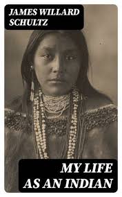 My Life as an Indian