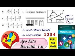 Kali ini admin ingin membagikan kumpulan soal ipa kelas 6 sd semester 1 dan kunci jawabannya yang dapat didownload dengan mudah dengan sekali klik. Ayo Kita Berlatih 1 6 No 1 2 3 4 5 1 2 3 4 Kelas 7 Smp Mts Smtr 1 Pecahan Bse Matematika Halaman 74 Youtube