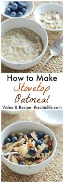 How to cook oatmeal | better homes & gardens. Video How To Make Oatmeal On The Stove So Creamy And Delicious The Chic Life