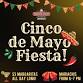Cinco De Mayo Fiesta!