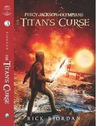 Percy Jackson The Titan S Curse Rick Riordan The Titan S Curse Jaen Rick Riordan