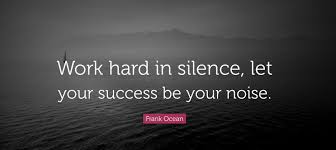 Work Hard In Silence Let Your Success Be The Noise Work Hard In Silence Let Your Success Be Your Noise Mondaymotivation Quote Business Work Hard In Silence Work Hard Inspirational Quotes Motivation